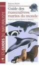 Guide des mammifères marins du monde