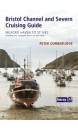 Bristol Channel & Severn Cruising Guide : Milford Haven to St Ives 