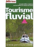 Petit futé Tourisme fluvial : les plus belles croisières sur les rivières et canaux de France