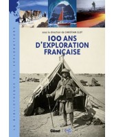 100 ans d'exploration française