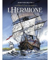  Black Crow raconte  Volume 1, L'Hermione : conspiration pour la liberté