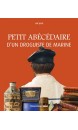 Petit abécadaire d'un droguiste de marine