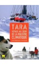 DVD Tara, Voyage au Coeur de la Machine Climatique