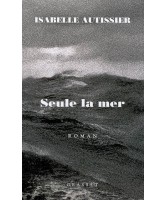 Seule la mer s'en souviendra