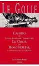 Cahiers de Louis-Adhémar-Timothée Le Golif dit Borgnefesse, capitaine de la flibuste