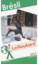 Guide du routard Brésil 2014