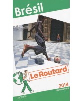 Guide du routard Brésil 2014