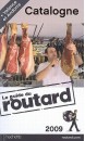 Guide du routard Catalogne + Valence et Andorre