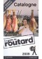 Guide du routard Catalogne + Valence et Andorre