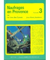 Naufrages en Provence vol 3