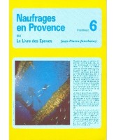 Naufrages en Provence vol 6