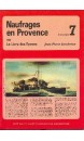 Naufrages en Provence vol 7