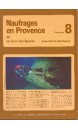 Naufrages en Provence vol 8