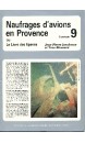 Naufrages d'avions en Provence vol 9