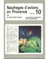 Naufrages d'avions en Provence vol 10