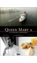 Queen Mary 2 : une croisière gastronomique