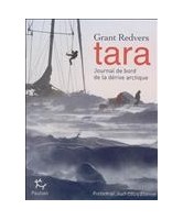 Tara : journal de bord de la dérive arctique