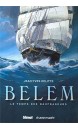 Belem, Volume 1, Le temps des naufrageurs