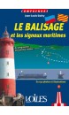 Le balisage et les signaux maritimes