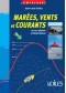 Marées, vents et courant en navigation