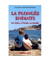 La plongée enfants : en club, à l'école, en famille